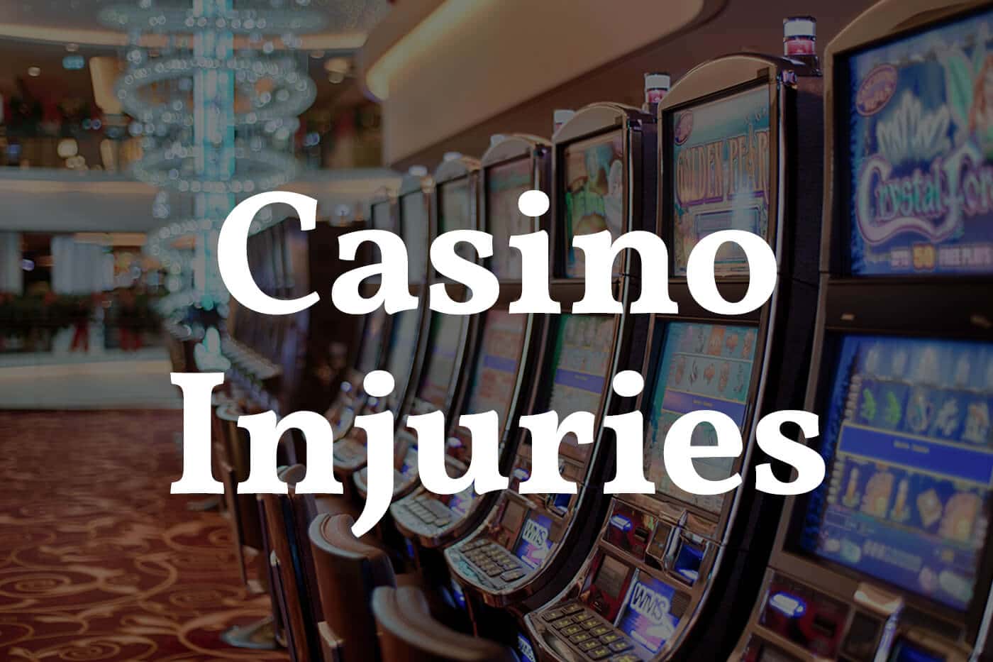 Sue casino for injury report